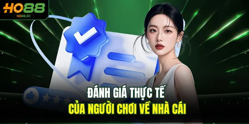 Home 15 Đánh giá thực tế của người chơi về nhà cái