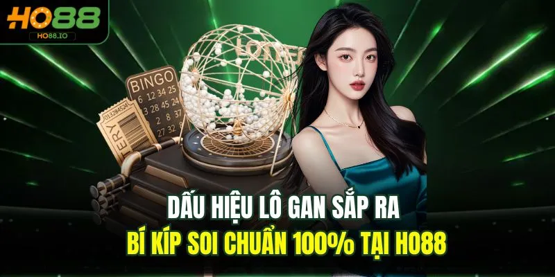 Dấu hiệu lô gan sắp ra