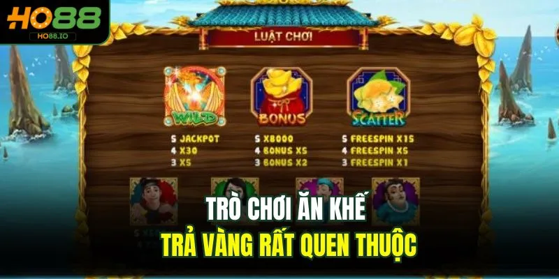 Trò chơi ăn khế trả vàng rất quen thuộc