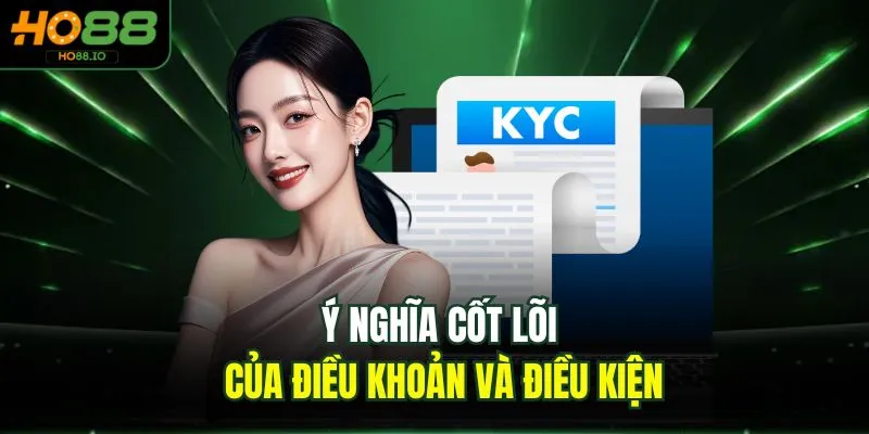 Điều Khoản Và Điều Kiện 1 Ý nghĩa cốt lõi của điều khoản và điều kiện
